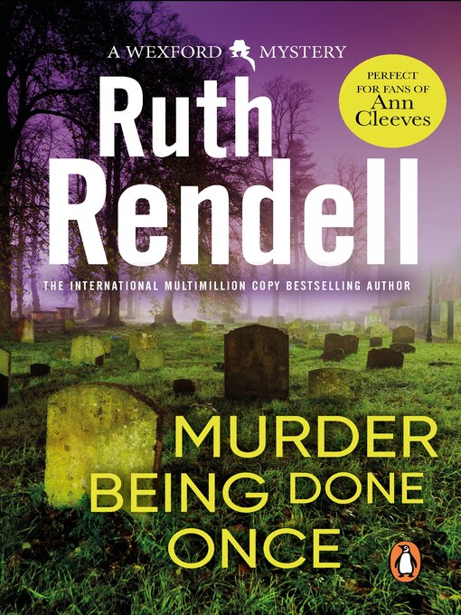 Title details for Murder Being Once Done by Ruth Rendell - Wait list